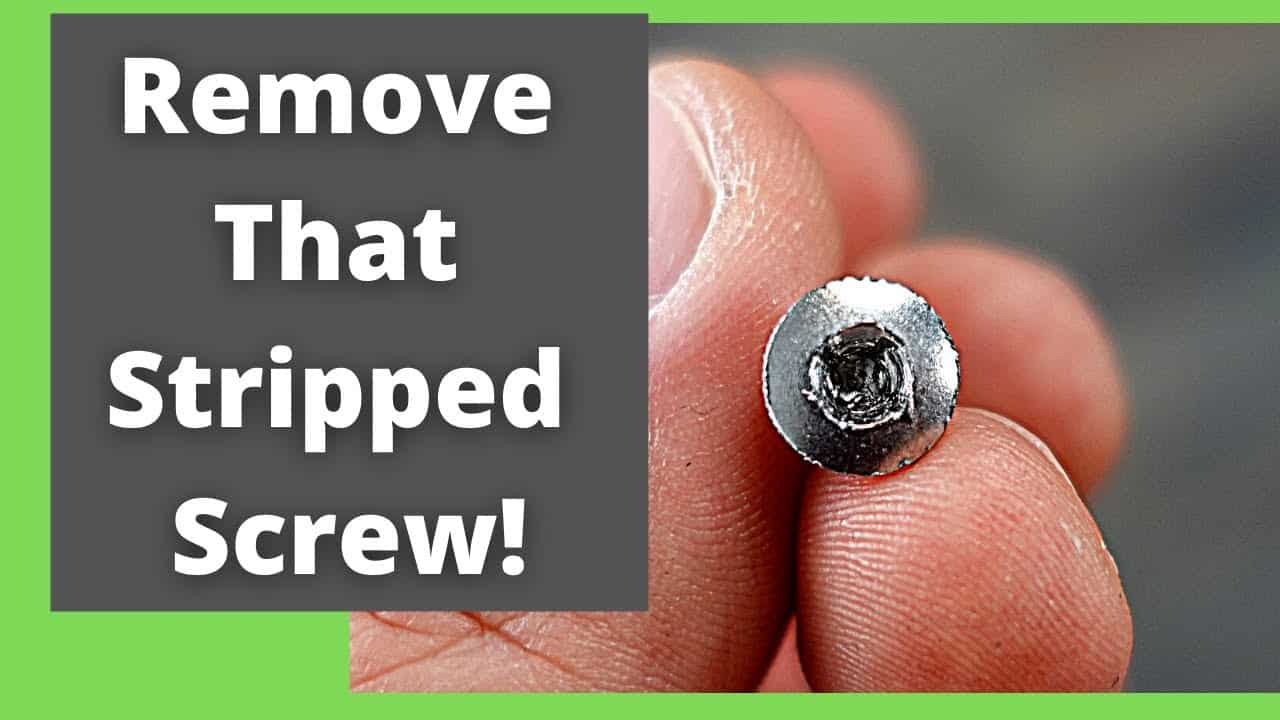 How to Remove Stripped Screws