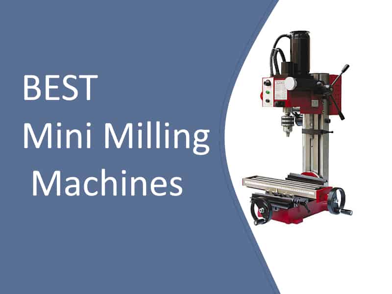 Mini Milling Machines