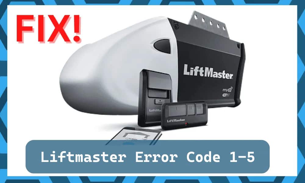 Fix Liftmaster Error Code 1-5