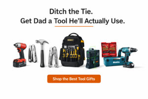 Best tool gifts for dad